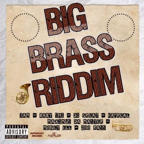 big brass riddim - hypeyawdz records