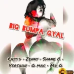 Big Bumpa Gyal – Goldmind Production