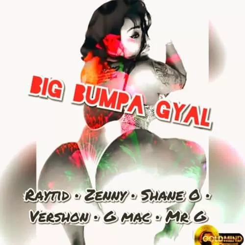 big bumpa gyal - goldmind production