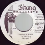 Big Door Slam Riddim – Shang Muzik