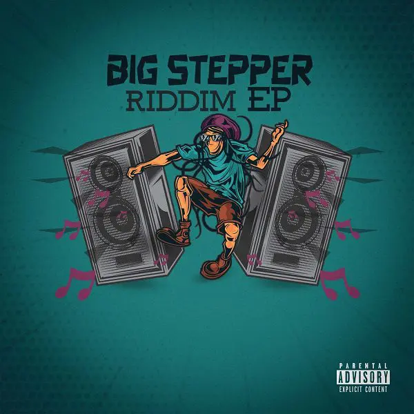 big stepper riddim - kalibar made it