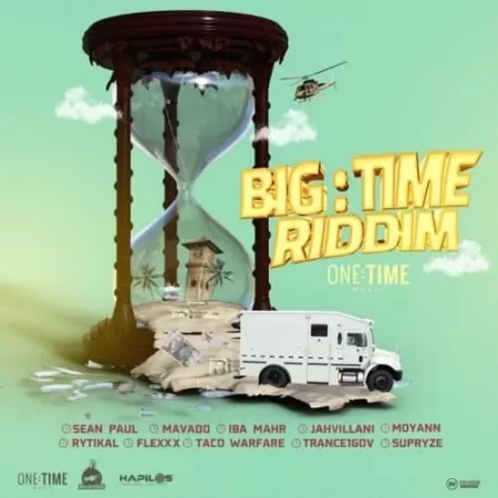 Big Time Riddim – One Time Music big time riddim - one time music
