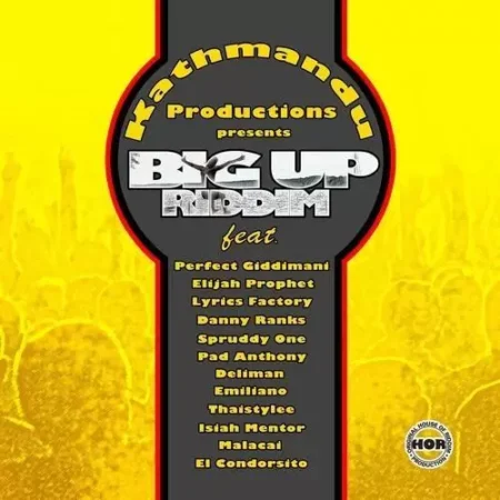 big up riddim - hor productions|kathmandu productions