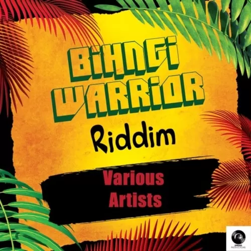 bihngi warrior riddim - king dread studios