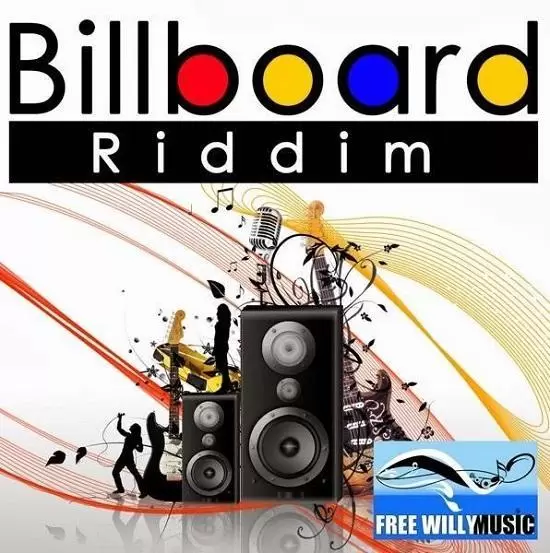 billboard riddim - free willy records