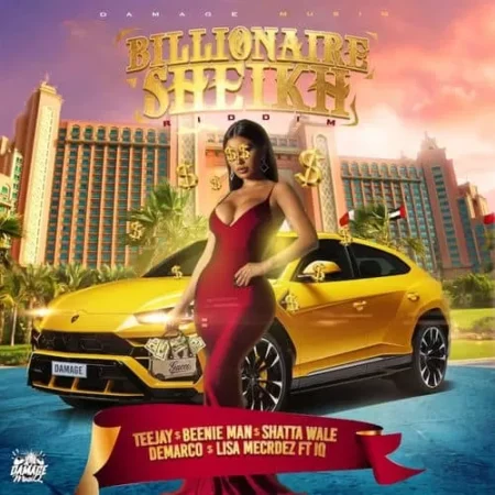 Billionaire Sheikh Riddim - Damage Musiq