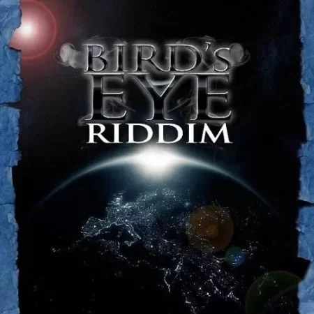 birds eye riddim - cyclone entertainment