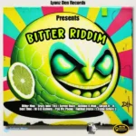 Bitter Riddim – Lyonz Den Records
