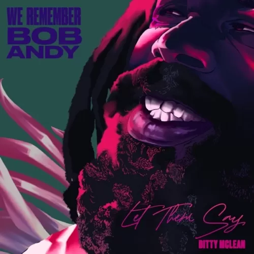 bitty mclean - let them say (we remember bob andy)