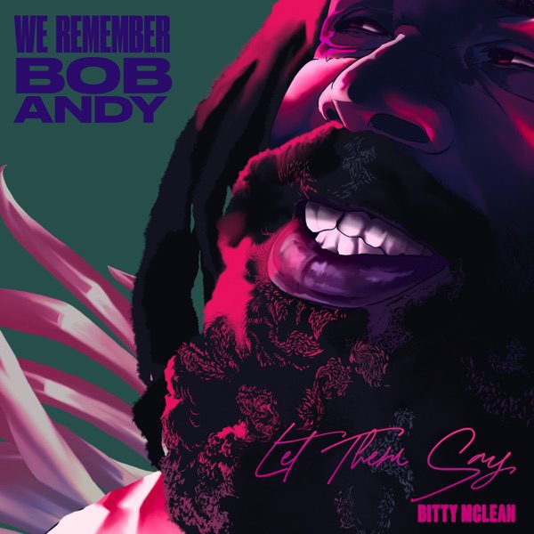 Bitty McLean - Let Them Say | Riddims World