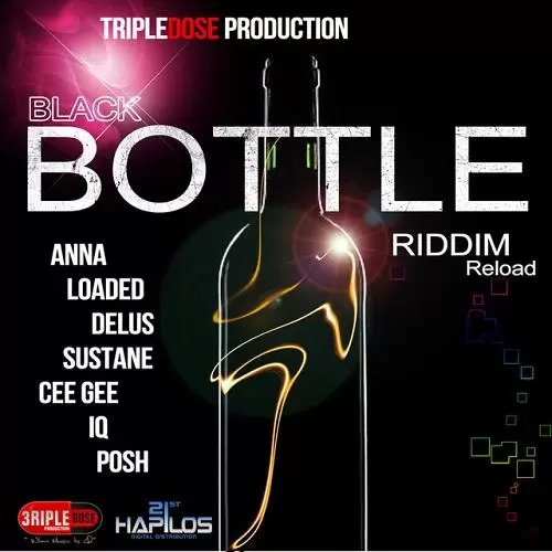 black bottle riddim - tripledose production