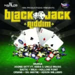 Black Jack Riddim (2012) – Yen Productions
