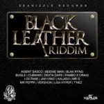 Black Leather Riddim – Seanizzle Records