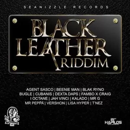 black leather riddim - seanizzle records