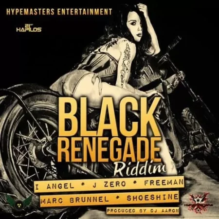 black renegade riddim - hypemasters entertainment