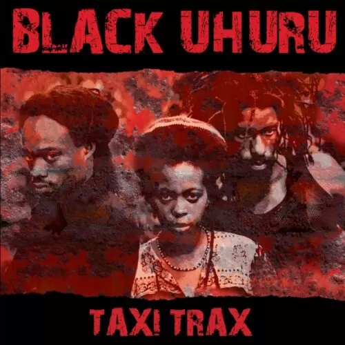 black uhuru - taxi trax album