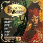 Black Woman Riddim (2014) – International Highpower Records