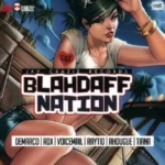 Blahdaff Nation Riddim – Jaycrazie Records
