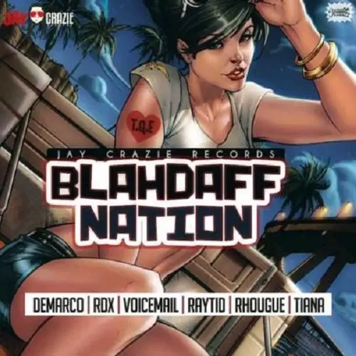 blahdaff nation riddim - jaycrazie records