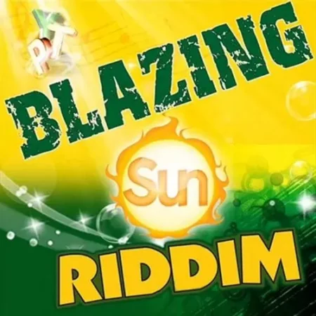 blazing sun riddim - yard tune productions / upstairs entertainment