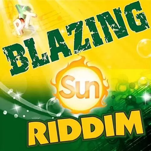 blazing sun riddim - yard tune productions / upstairs entertainment