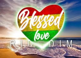 blessed love riddim 1