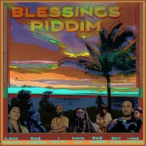 blessings riddim - dubreal productions