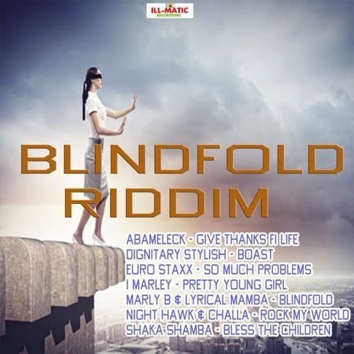 blindfold riddim - illmatic records