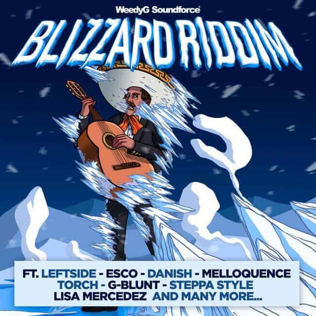 blizzard riddim - weedy g soundforce