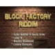 Block Factory Riddim – True Loyal Records