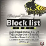 Block List Riddim – Black Spade Productions