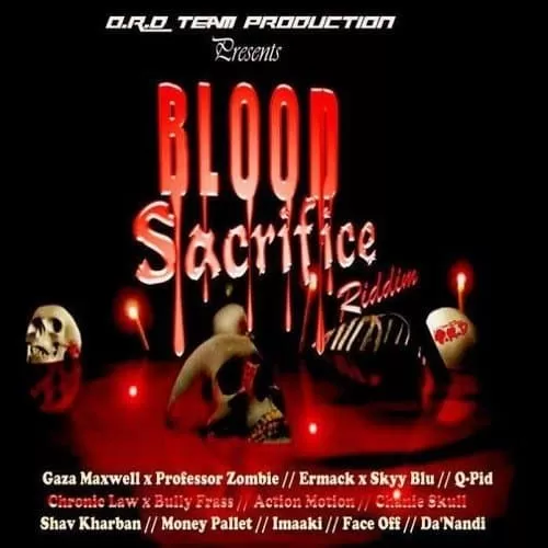 blood sacrifice riddim - ord team production