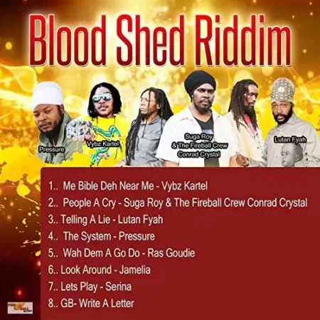 Blood Shed Riddim – Fire Ball Records Blood Shed Riddim - Fire Ball Records