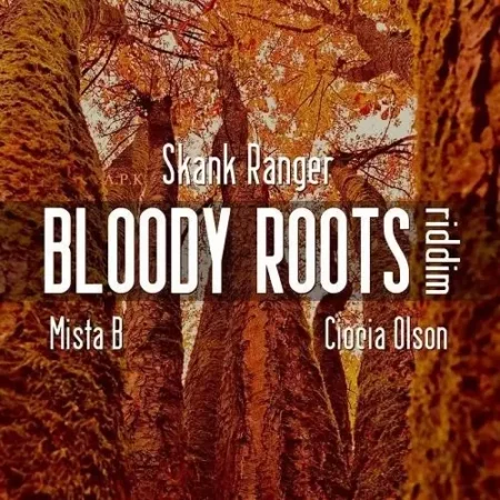 Bloody Roots Riddim - Skank Ranger