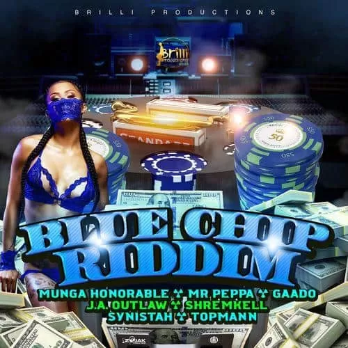 blue chip riddim - brilli production