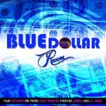 Blue Dollar Riddim 2018