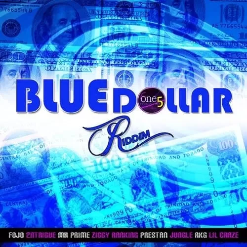 blue dollar riddim - one5 records