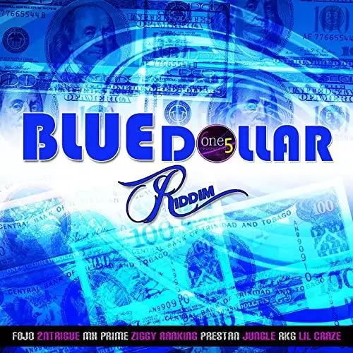 blue dollar riddim - one 5