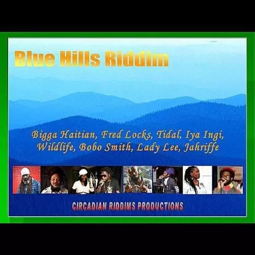 blue hills riddim - circadian riddims productions