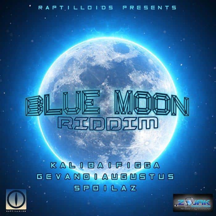 blue moon riddim - raptilloids production