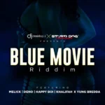 Blue Movie Riddim – Stupid Dog Entertainment