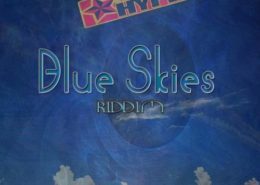 Blue Skies Riddim