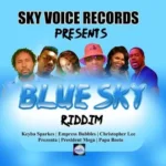 Blue Sky Riddim – Sky Voice Records