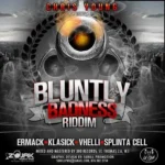 Bluntly Badness Riddim – La-Fam/300 2019