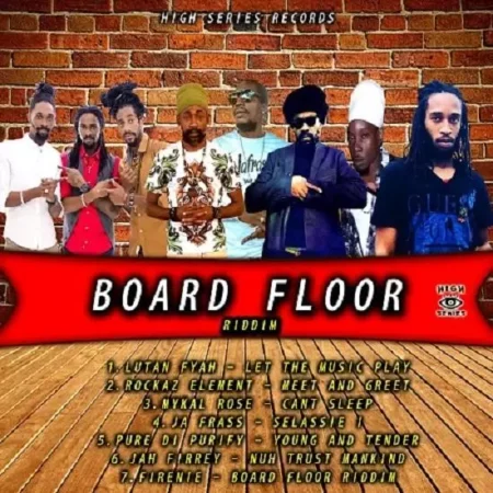 board floor riddim - high series records