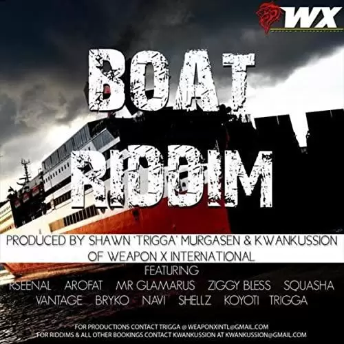 boat riddim - weapon x international