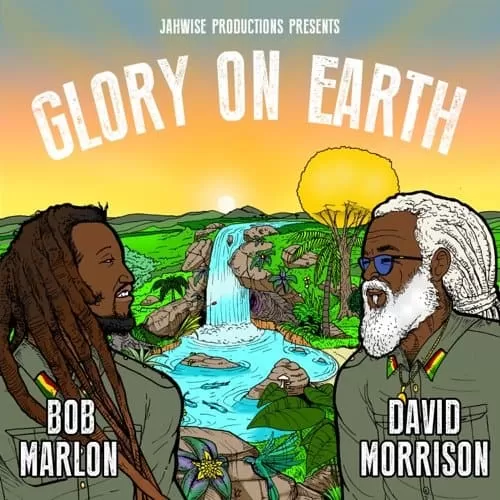 bob marlon and david morrison - glory on earth