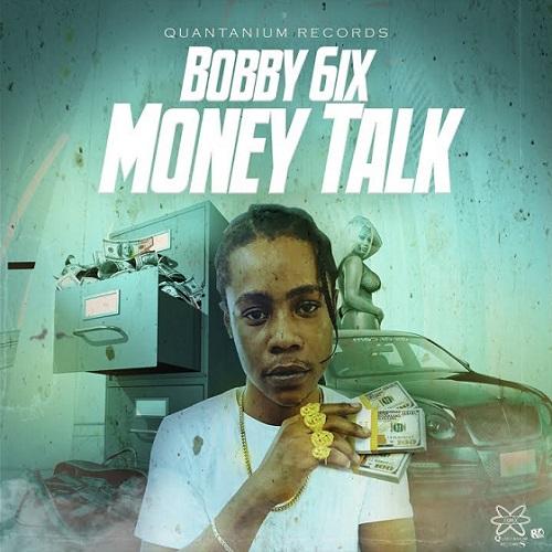 Bobby 6ix Money Talk