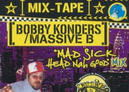 Bobby Konders Mad Sick Head Nah Good Mix