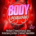 Body Language Riddim – Naviigator Production